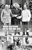 Die da und wir hier: Biografie eines Betroffenen. Band 1: Kindheit und Jugend im Weltkrieg und im Kalten Krieg (Berliner Familiengeschichten)