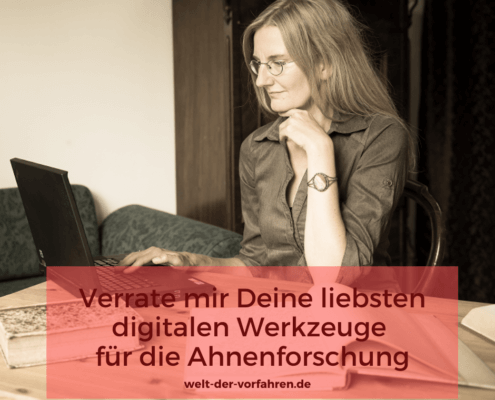digitale Werkzeuge Tools Ahnenforschung Genealogie | Foto: Anja Klein/Caroline Floritz